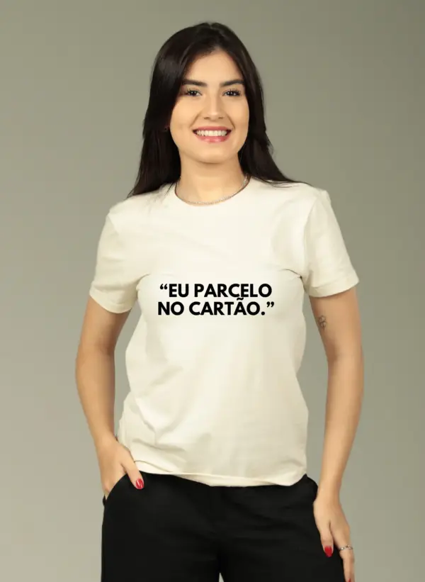 "Eu parcelo no cartão."