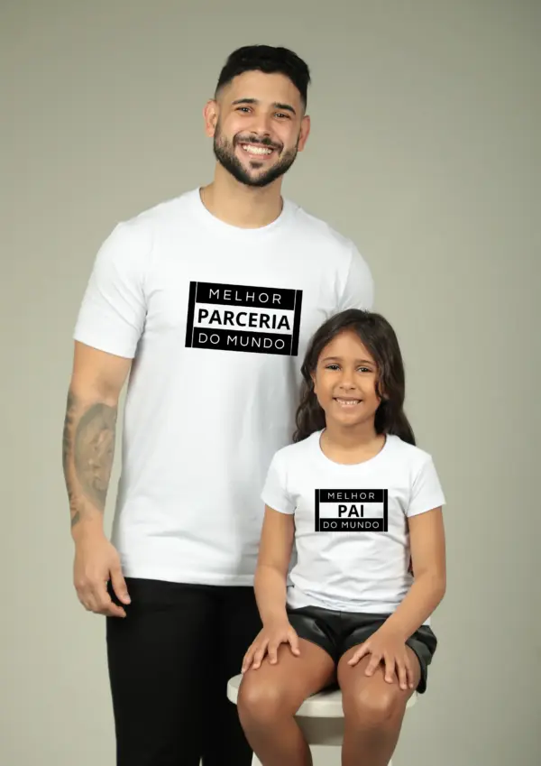 Melhor pai do mundo - Melhor parceria do mundo